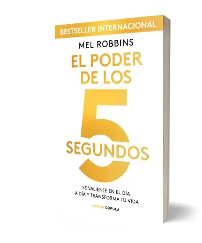 El poder de los 5 segundos: Sé valiente en el día a día y transforma tu vida (Divulgación) - SacrificioShop
