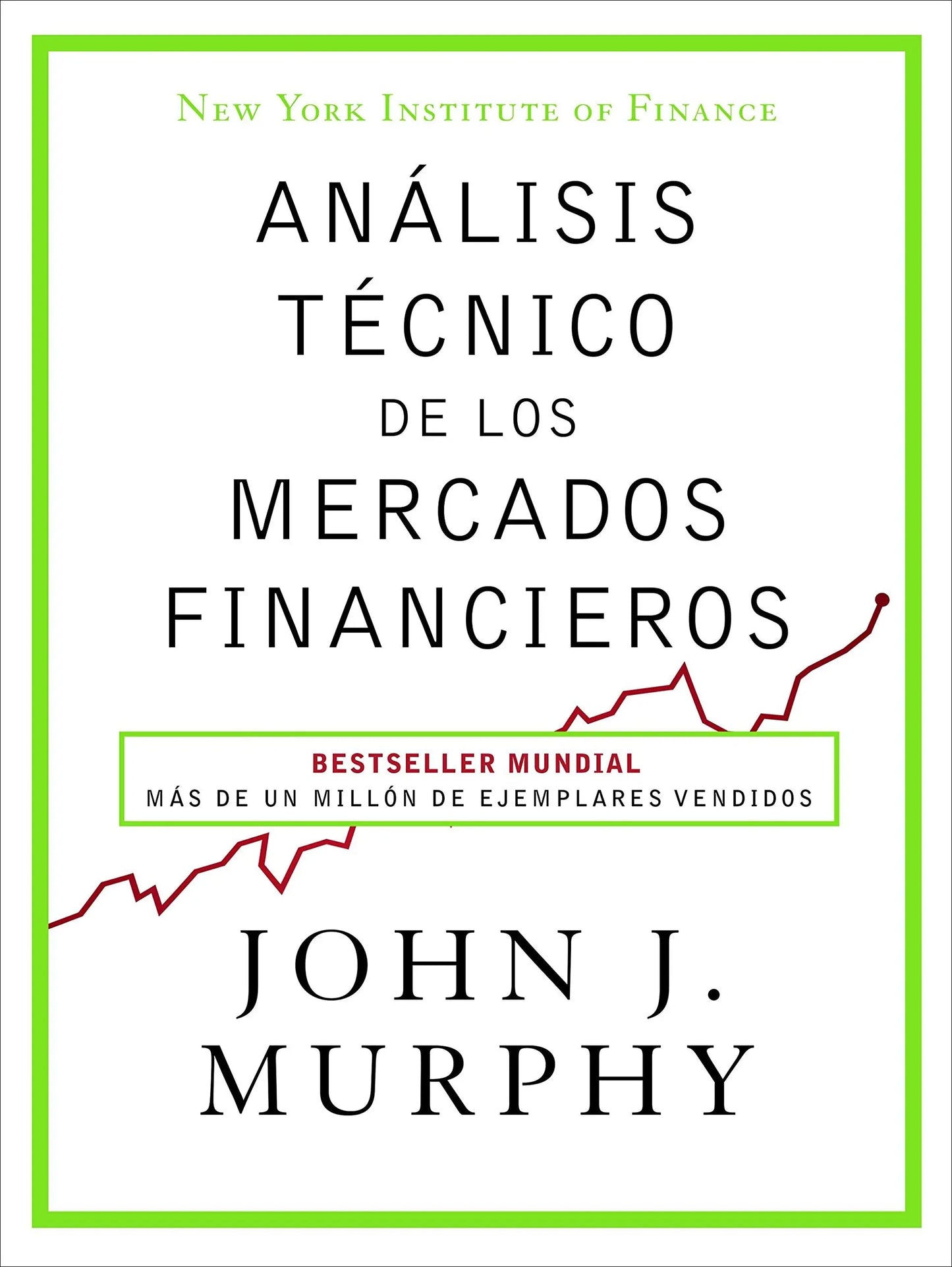 Análisis técnico de los mercados financieros (Gestión 2000) Gestion 2000