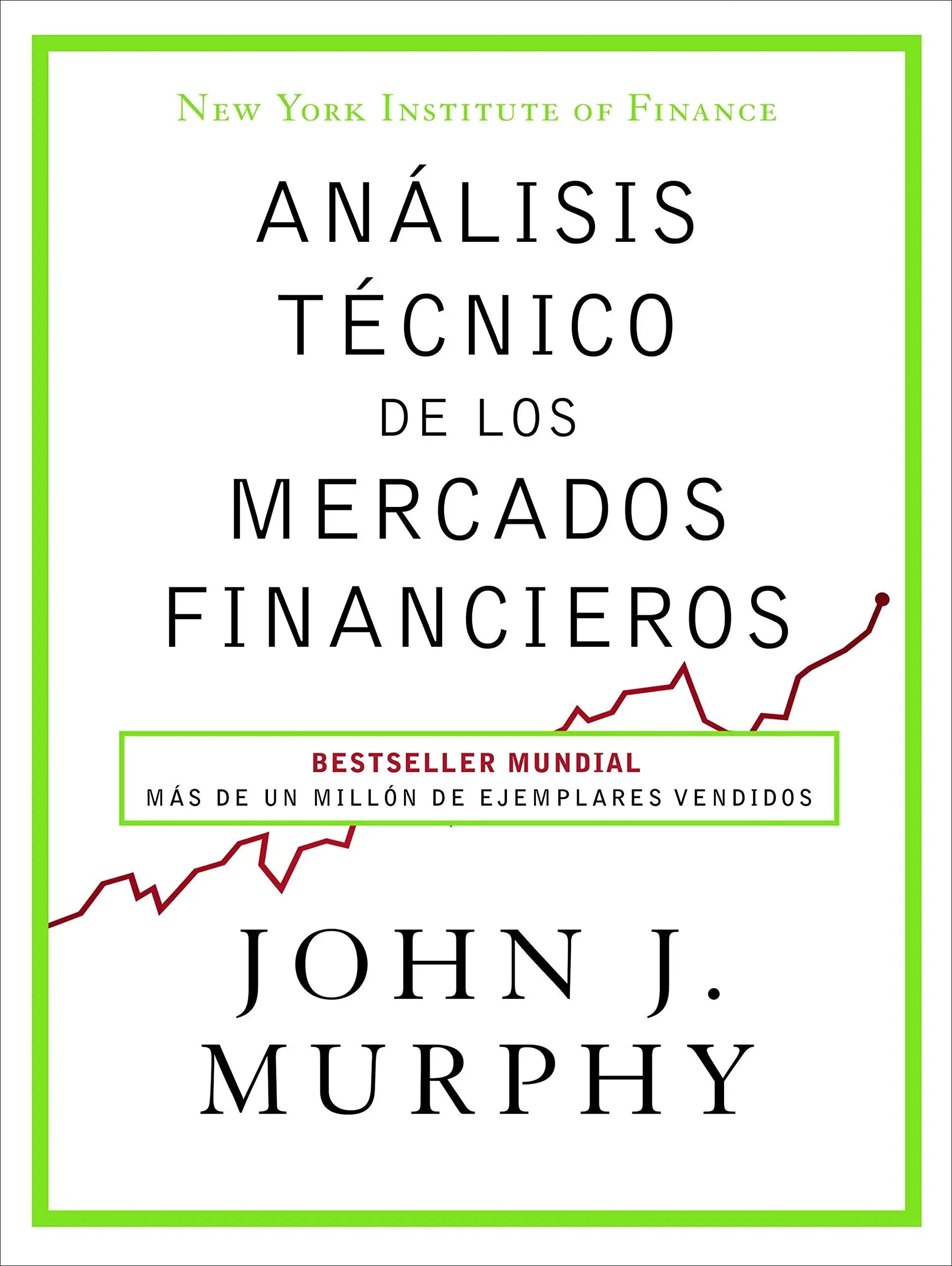 Análisis técnico de los mercados financieros (Gestión 2000) Gestion 2000