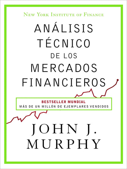 Análisis técnico de los mercados financieros (Gestión 2000) Gestion 2000
