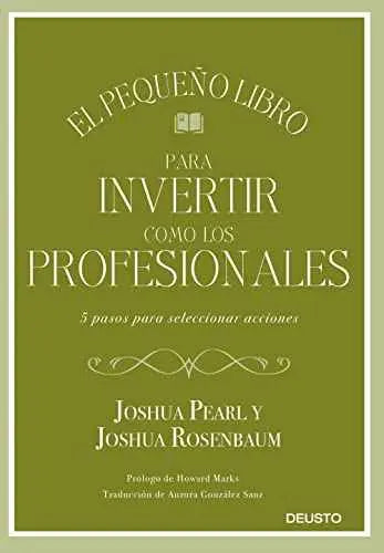 El pequeño libro para invertir como los profesionales: 5 pasos para seleccionar acciones Libro Deusto Deusto, Economía, Libro SacrificioShop sacrificioshop.com {{ shop.shopifyCountryName }} {{ shop.shopifyProvince }} 8423433811 16.10 El pequeño libro para invertir como los profesionales: 5 pasos para seleccionar acciones - Default Title